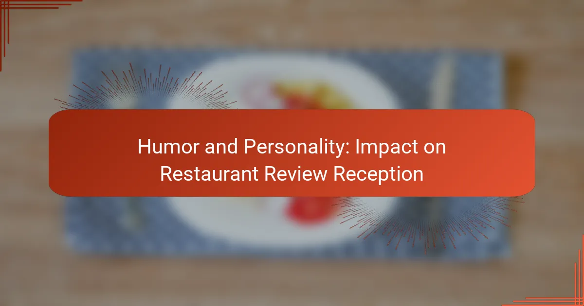 Humor and Personality: Impact on Restaurant Review Reception