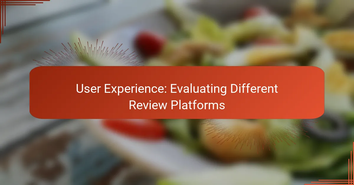 User Experience: Evaluating Different Review Platforms