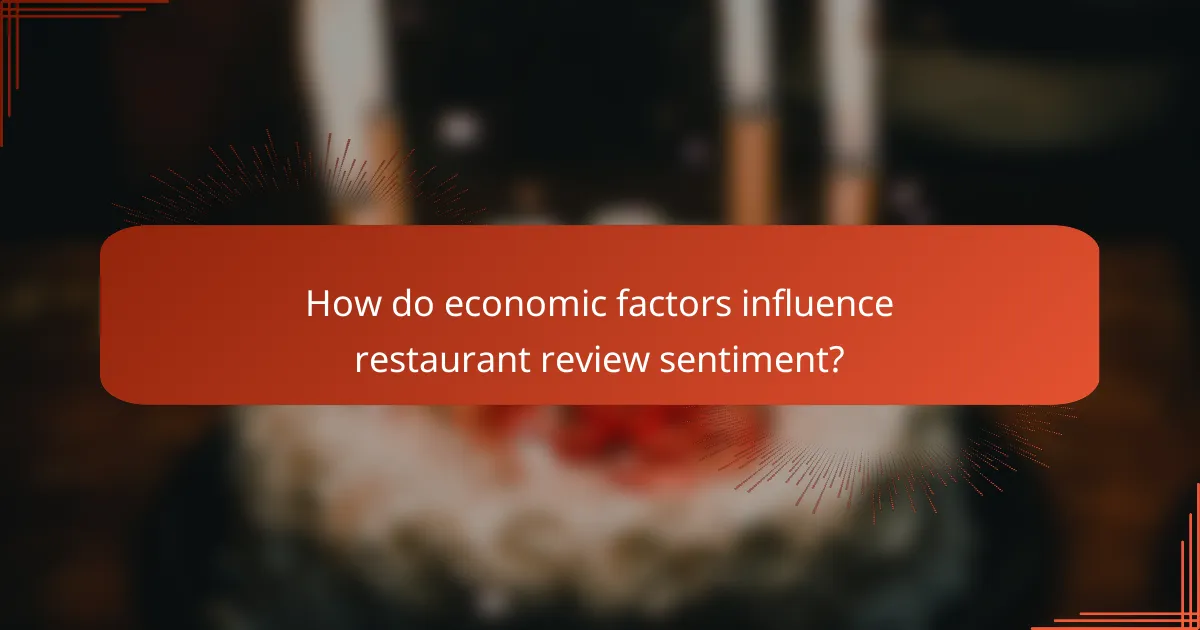 How do economic factors influence restaurant review sentiment?